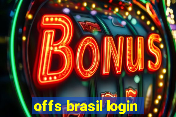 offs brasil login